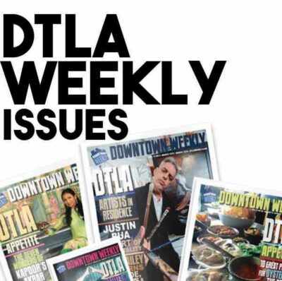 DTLA weekly issues
