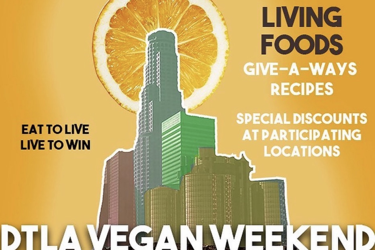 Dtla Vegan Weekend